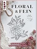 Floral & Fein: Beeindruckende botanische Illustrationen mit Fineliner zeichnen